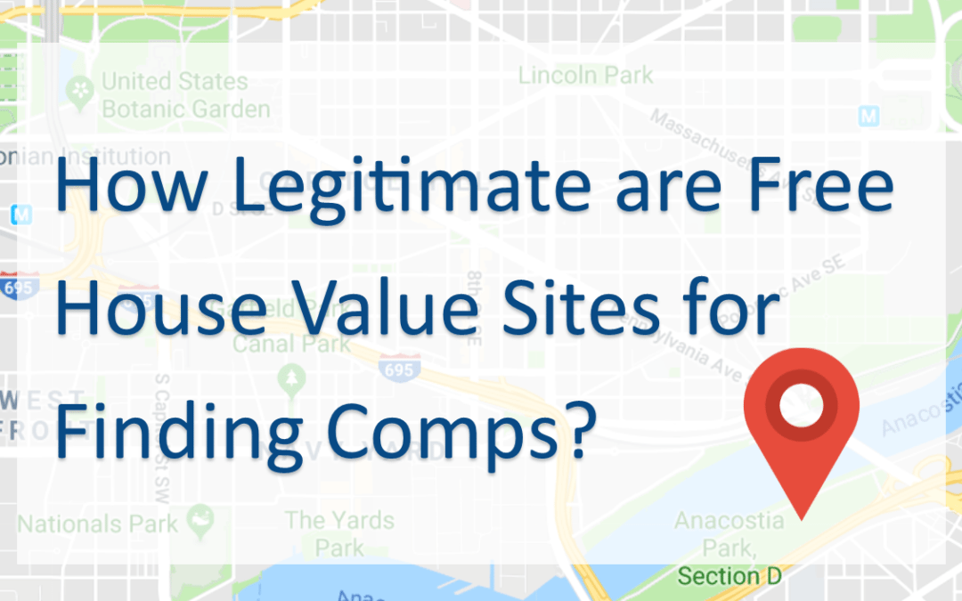 How Legitimate are Free House Value Sites for Finding Comps?
