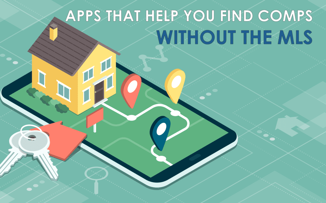 Apps That Can Help You Find Comps Without The MLS Blog Pic