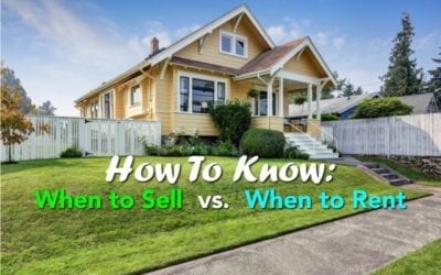 How To Know When to Sell Vs. When To Rent
